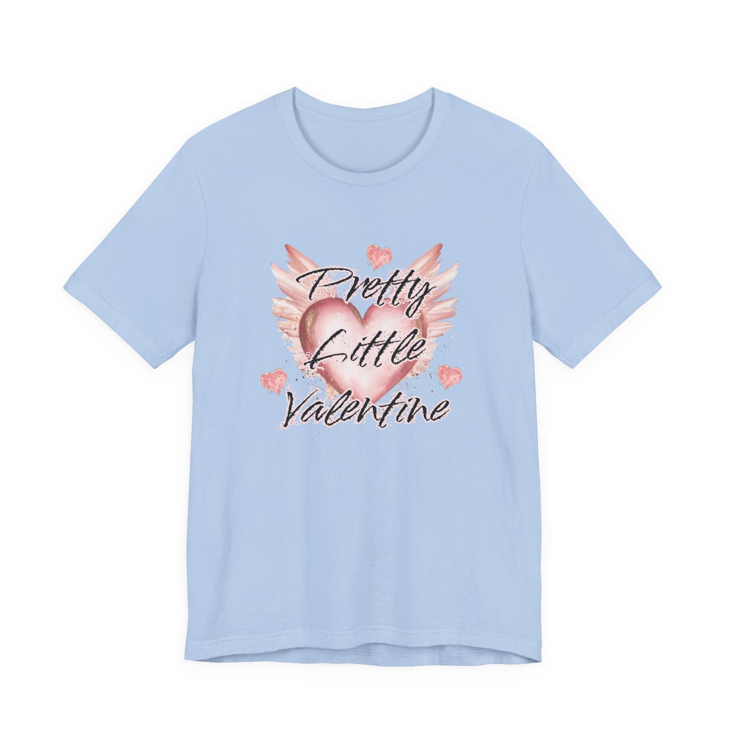 Pretty Little Valentine T-Shirt