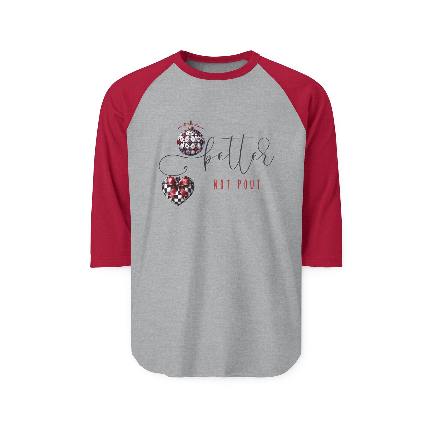 Better Not Pout Baseball Tee