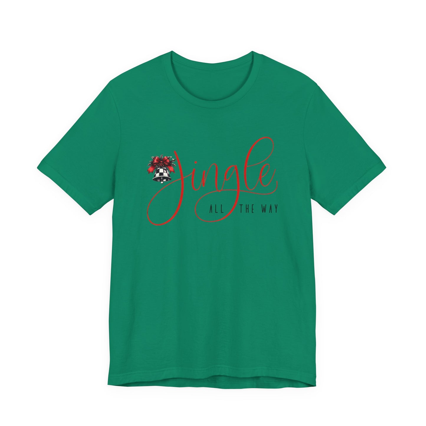 Jingle All The Way T-Shirt