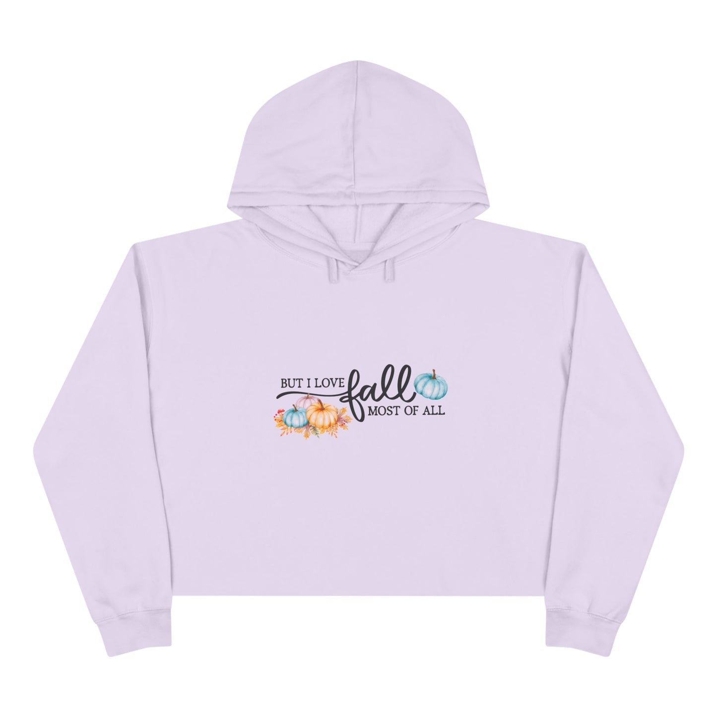 But I Love Fall Most Of All Crop Hoodie