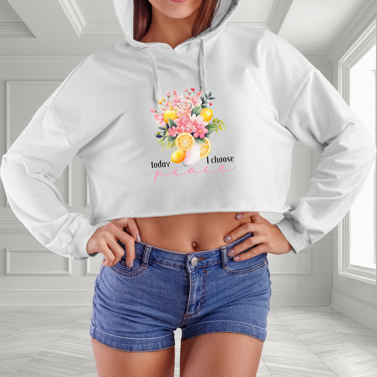 Today I Choose Peace Crop Hoodie