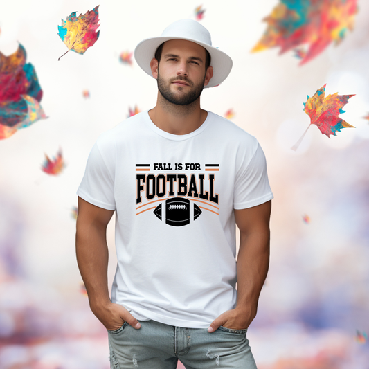Fall Is For Football T-Shirt