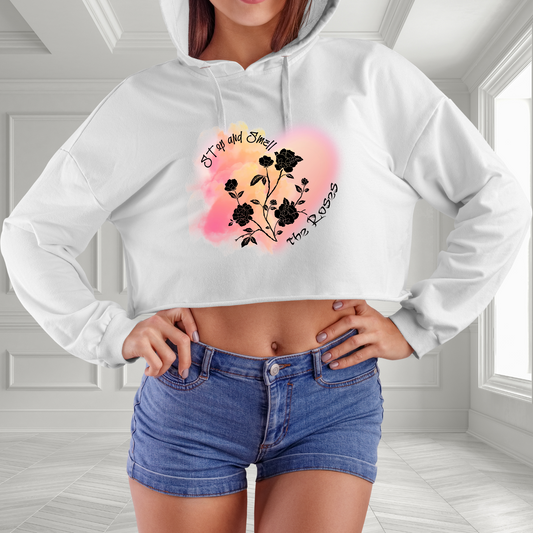 Stop And Smell The Roses Crop Hoodie
