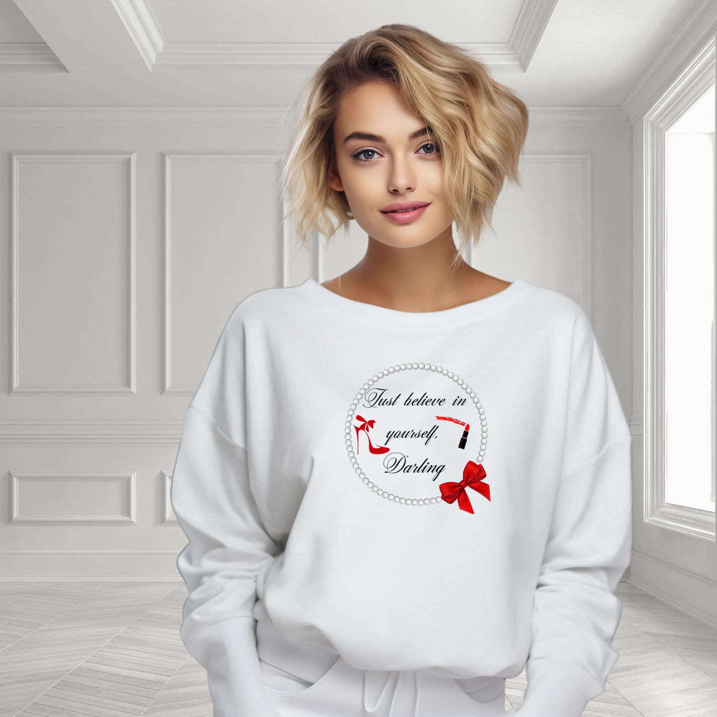 Just Believe In Yourself, Darling Crewneck Sweatshirt