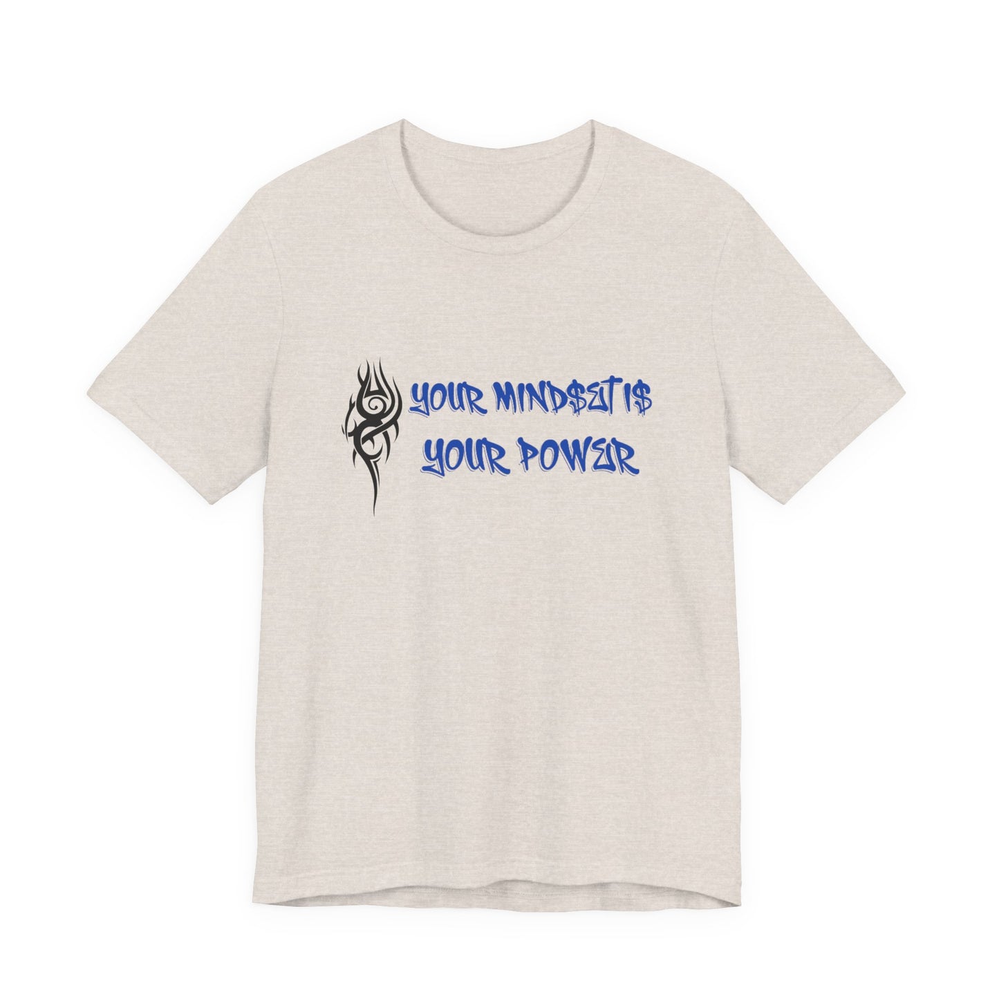 Your Mindset Is Your Power T-Shirt