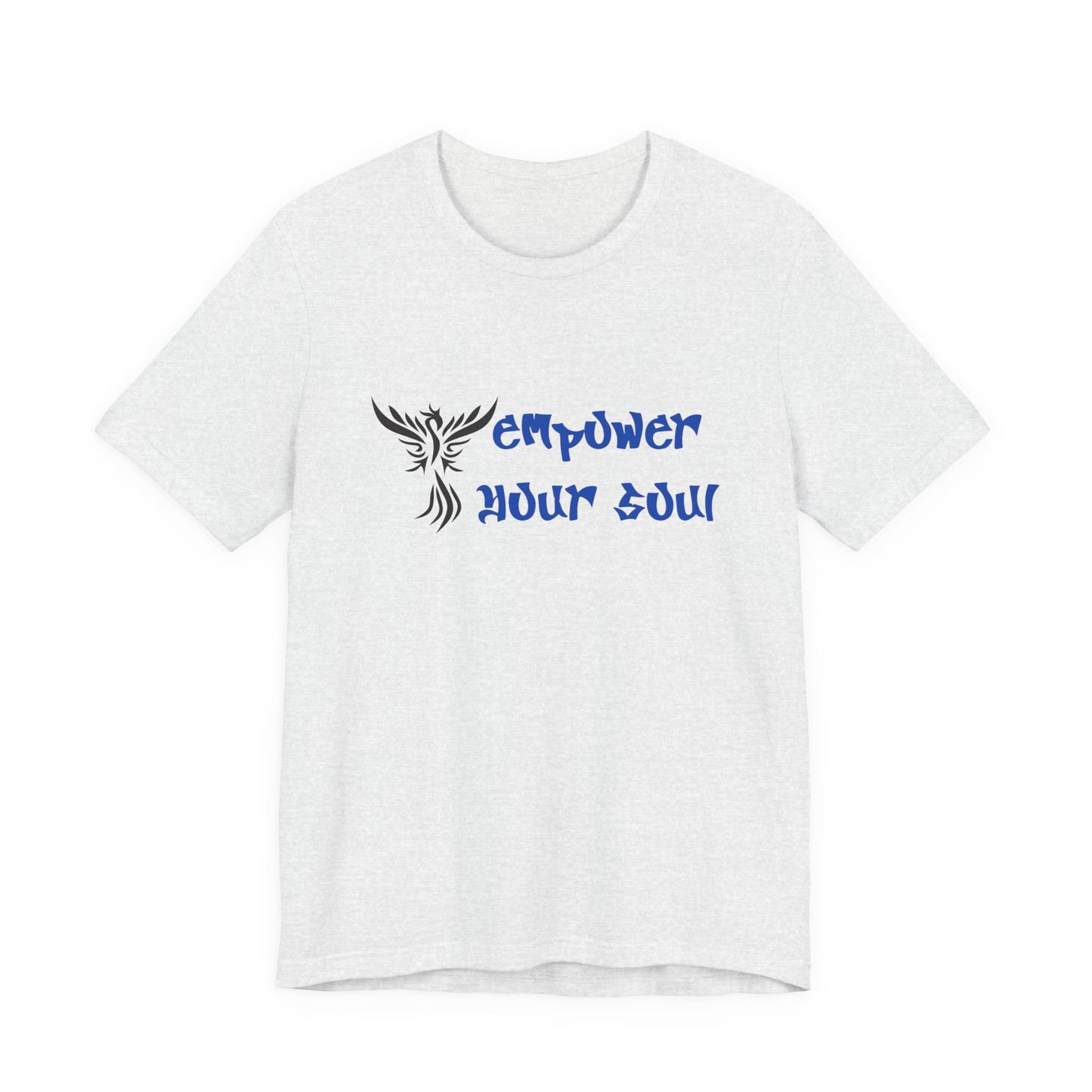 Empower Your Soul T‑Shirt
