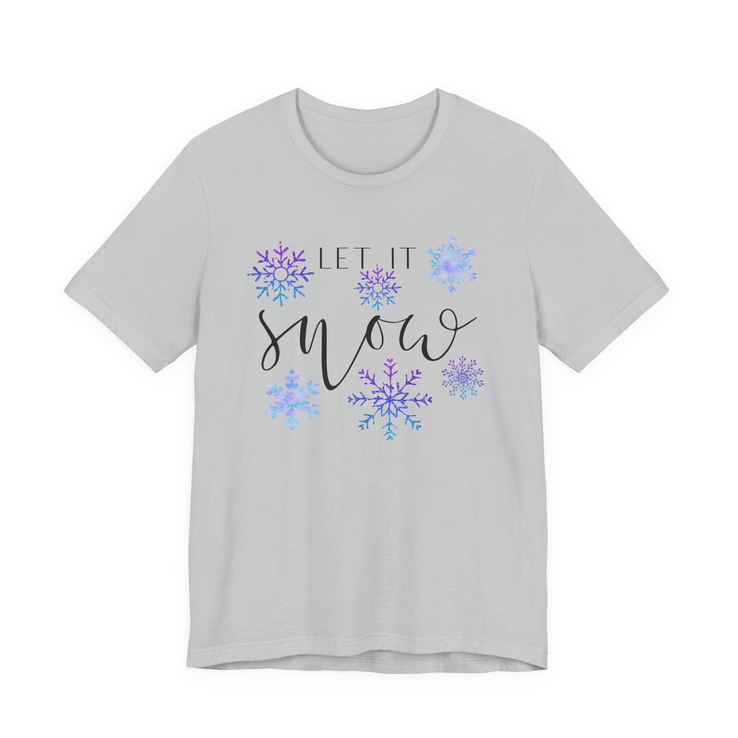 Let It Snow T-Shirt