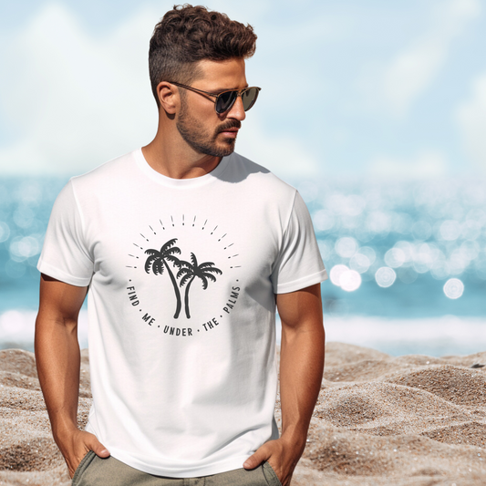 Find Me Under The Palms T-Shirt