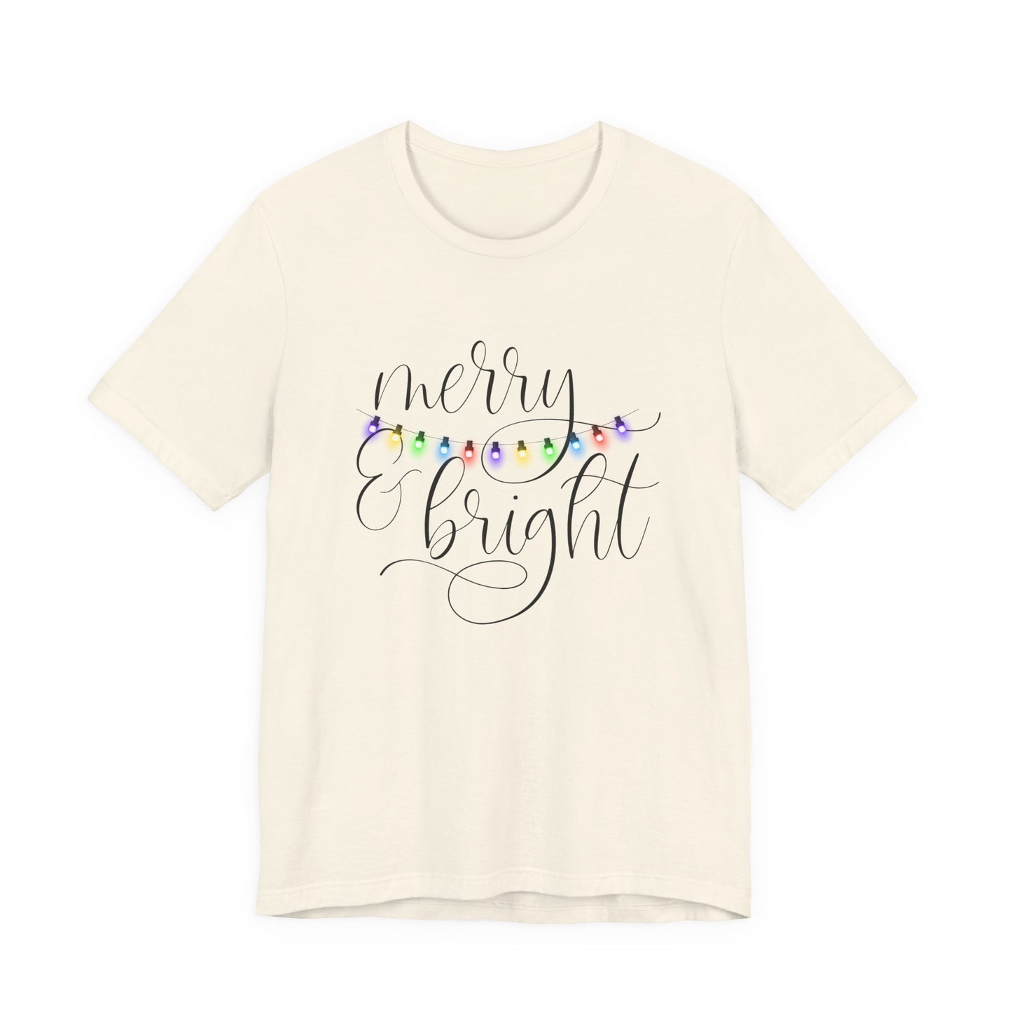 Merry & Bright T-Shirt