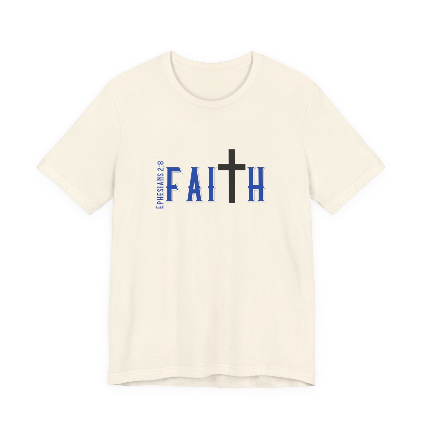 Faith Ephesians T-Shirt