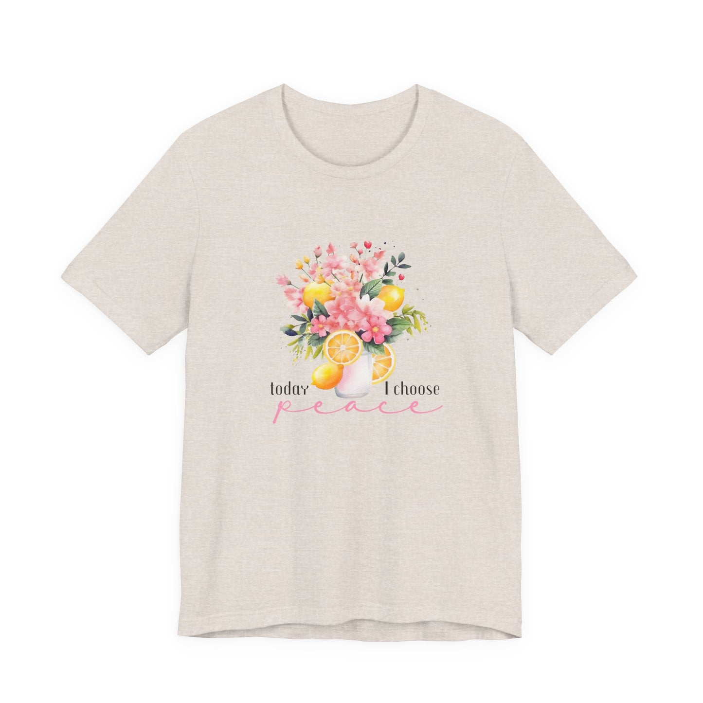 Today I Choose Peace T-Shirt