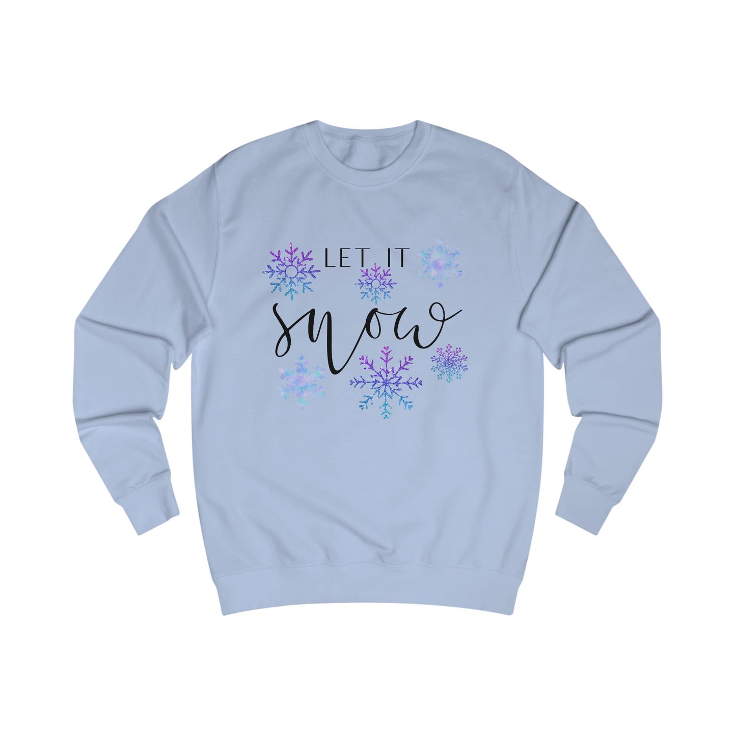 Let It Snow Crewneck Sweatshirt