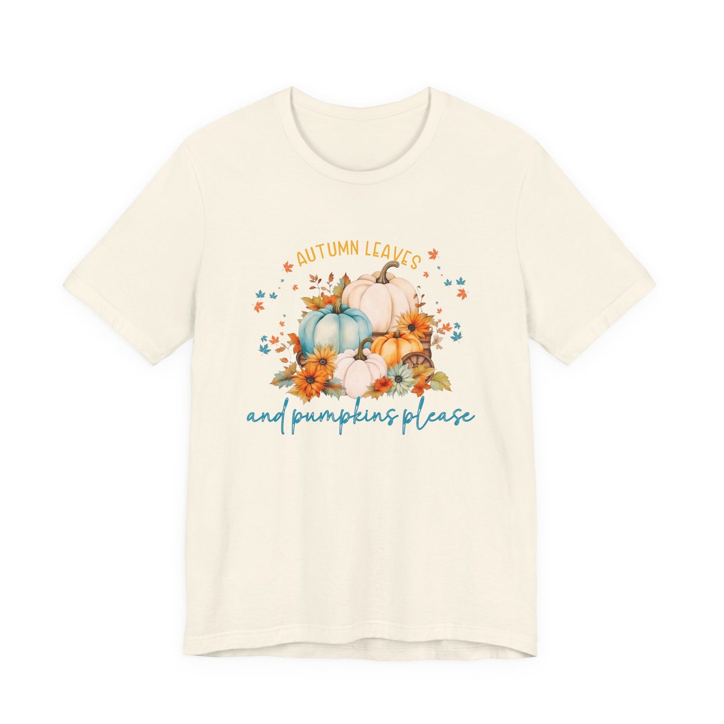 Autumn Leaves & Pumpkins Please T-Shirt