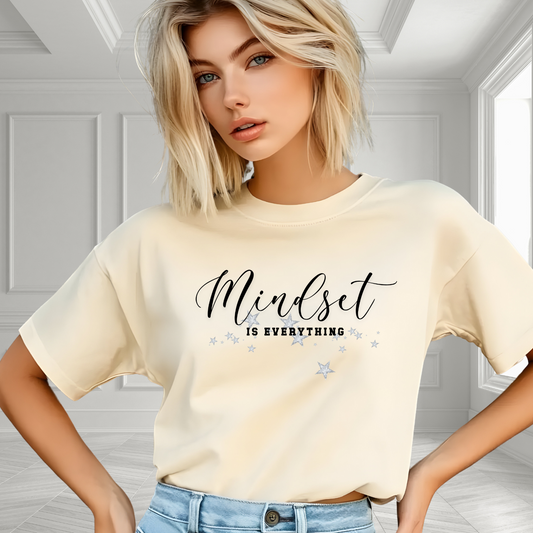 Mindset is Everything T-Shirt