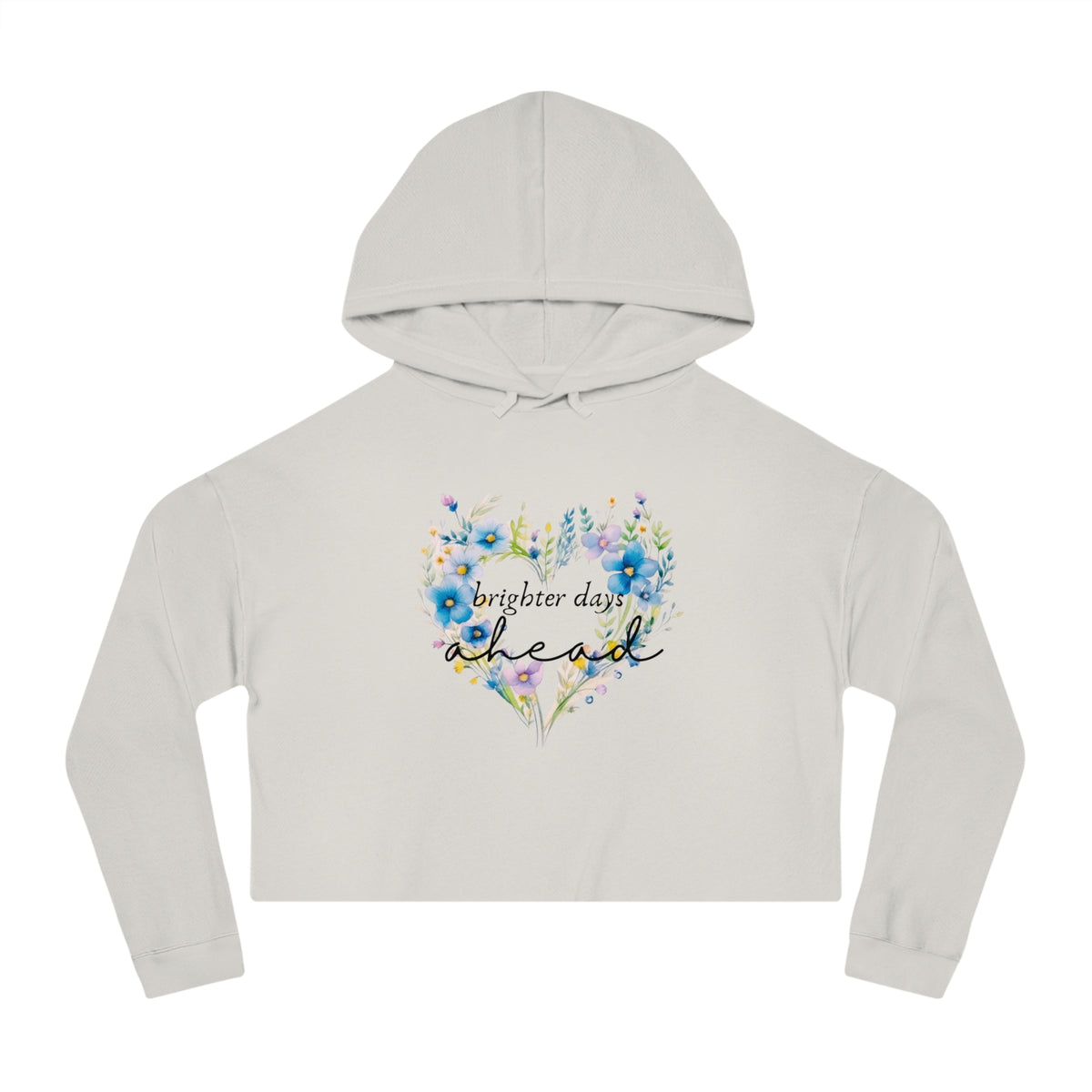 Brighter Days Ahead Crop Hoodie