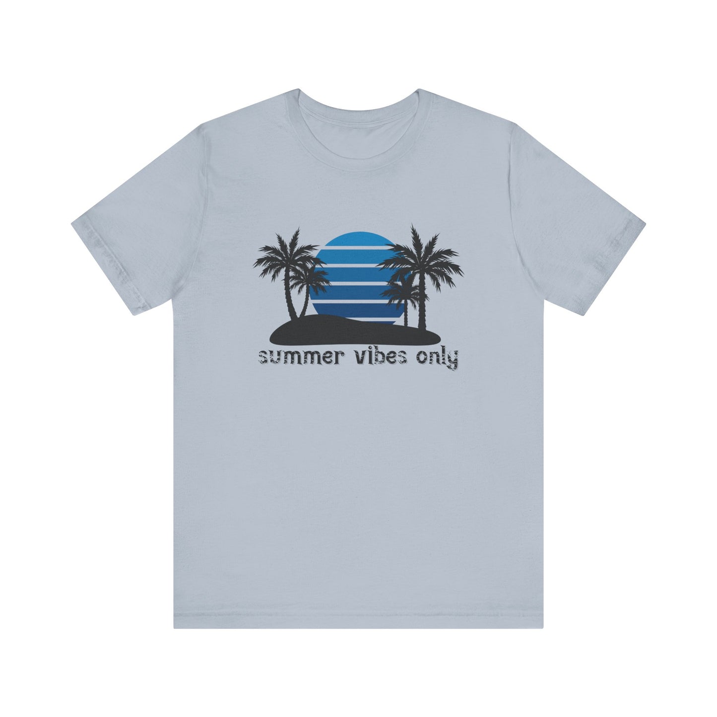 Summer Vibes Only T-Shirt