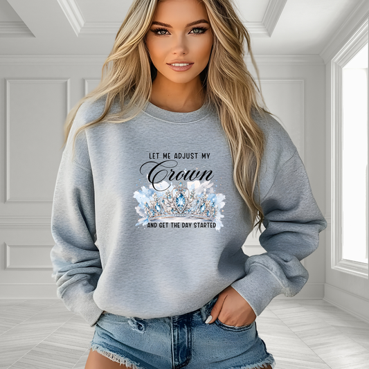 Let Me Adjust My Crown Crewneck Sweatshirt