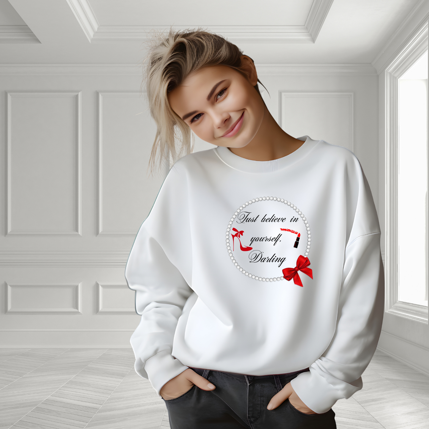 Just Believe In Yourself, Darling Crewneck Sweatshirt
