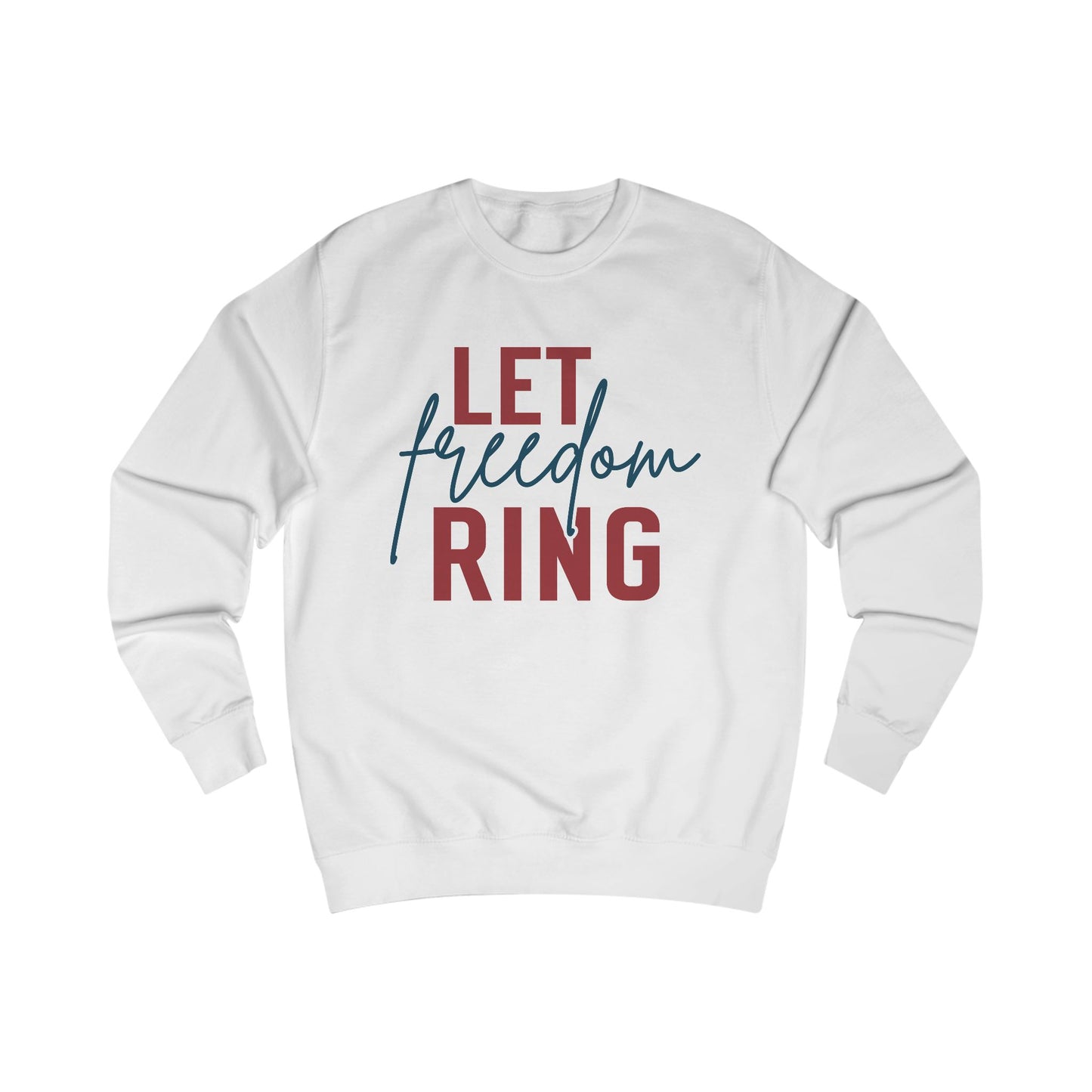 Let Freedom Ring Crewneck Sweatshirt