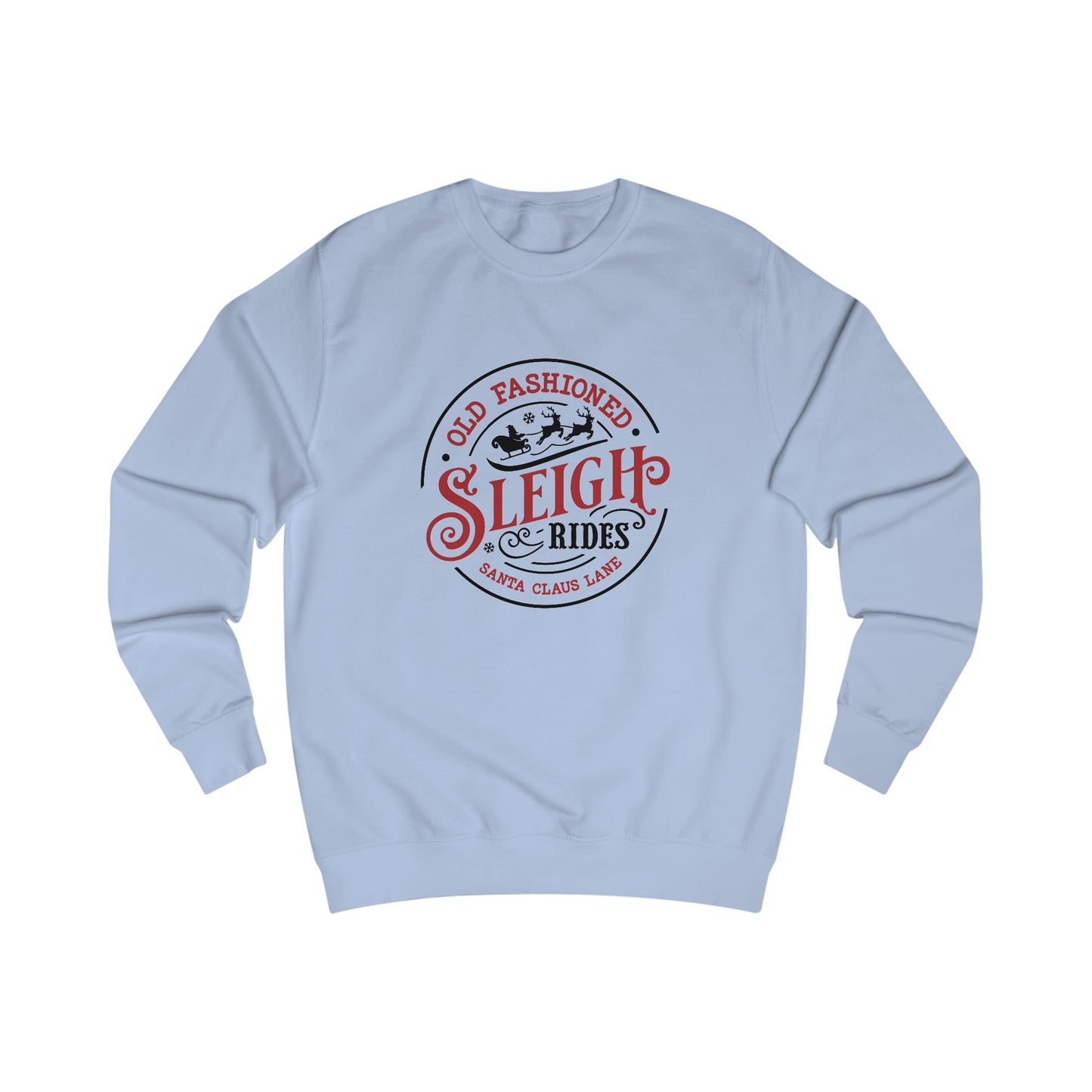 Old Fashioned Sleigh Rides Crewneck Sweatshirt