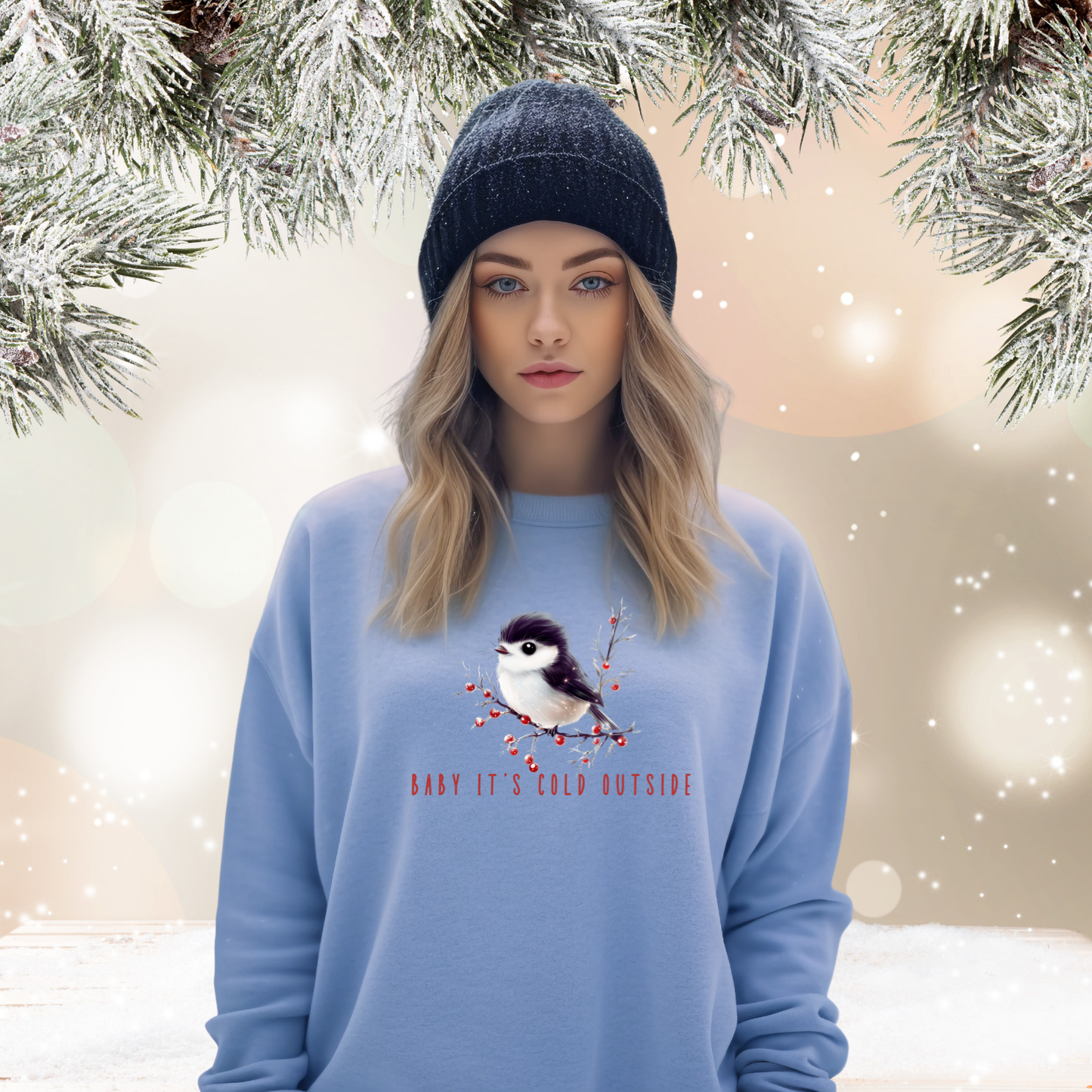 Baby It’s Cold Outside Crewneck Sweatshirt