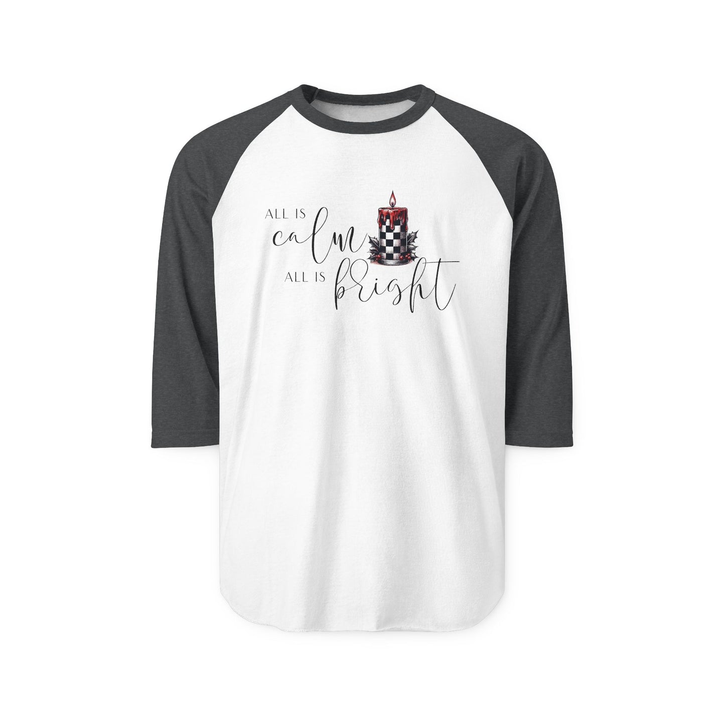 All Is Calm, All Is Bright Baseball Tee