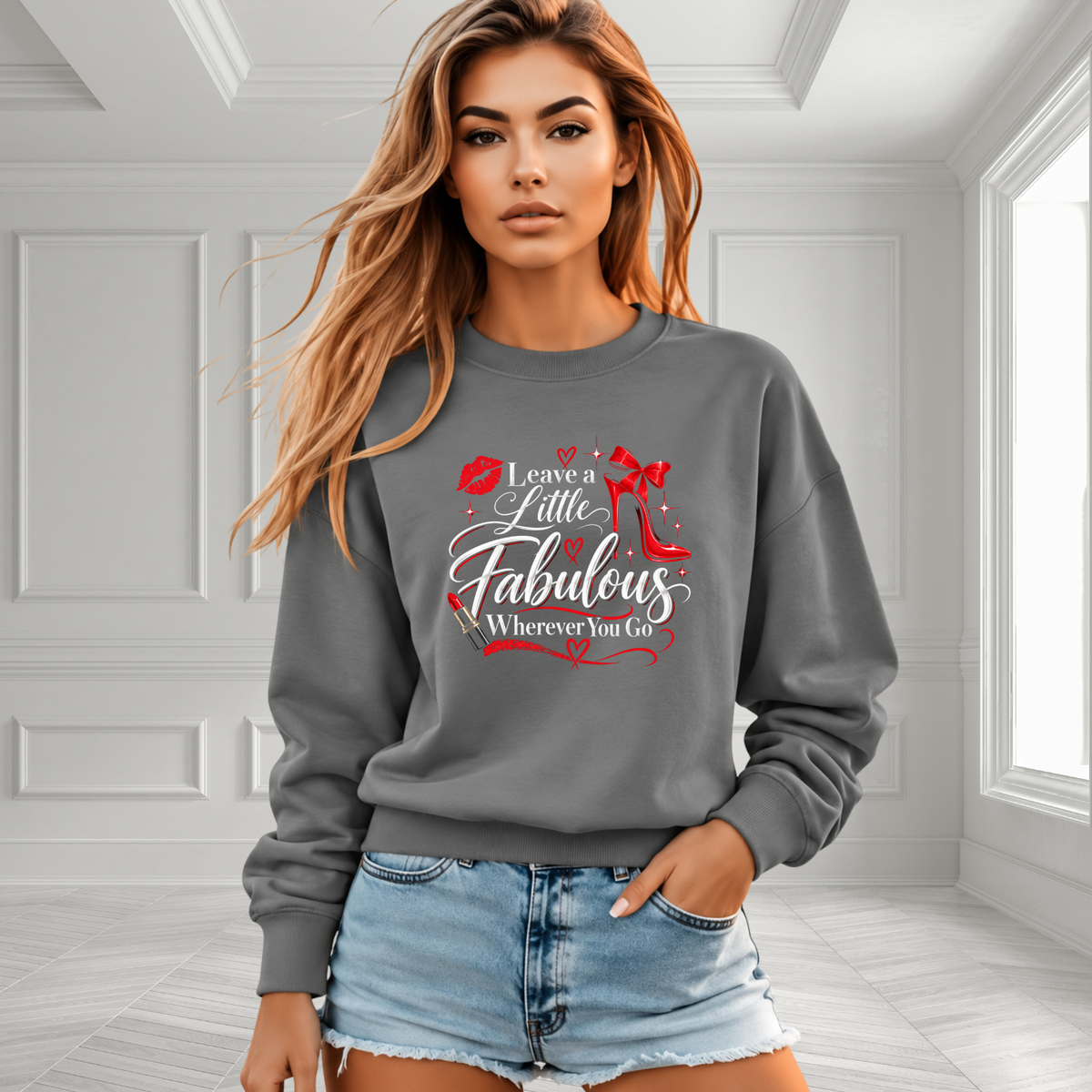 Leave A Little Fabulous Wherever You Go Crewneck Sweatshirt