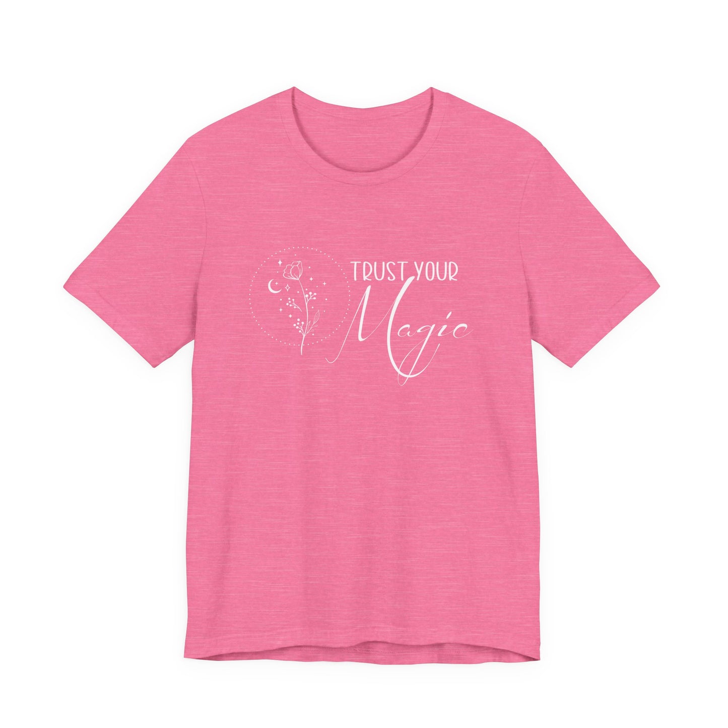 Trust Your Magic T-Shirt