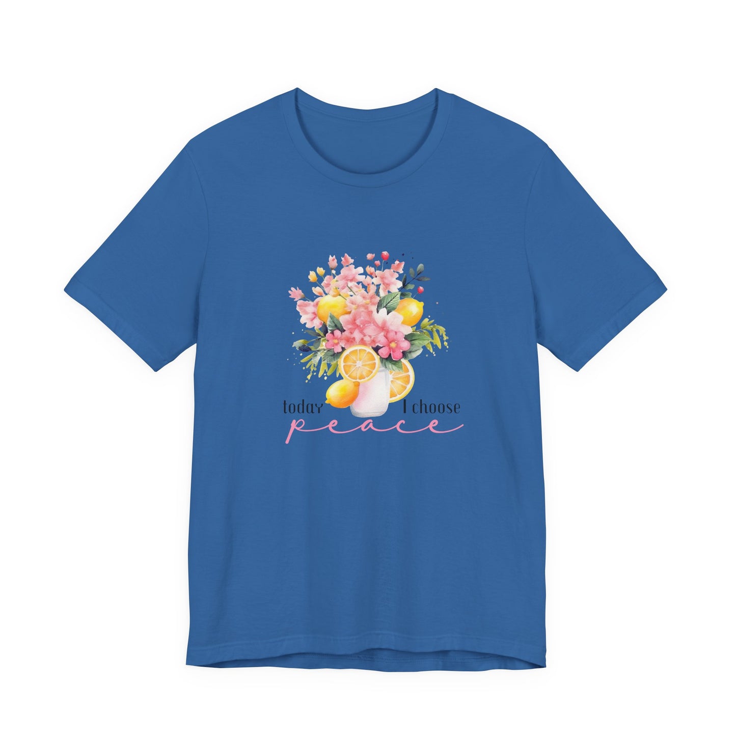 Today I Choose Peace T-Shirt