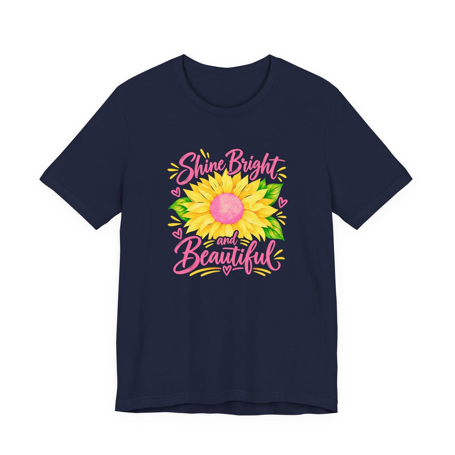 Shine Bright And Beautiful T-Shirt