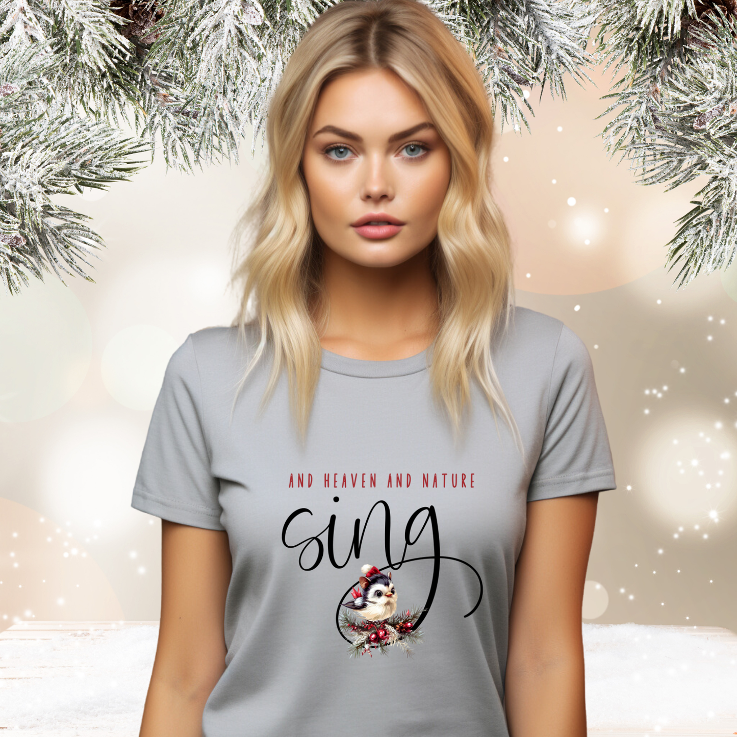 And Heaven And Nature Sing T‑Shirt