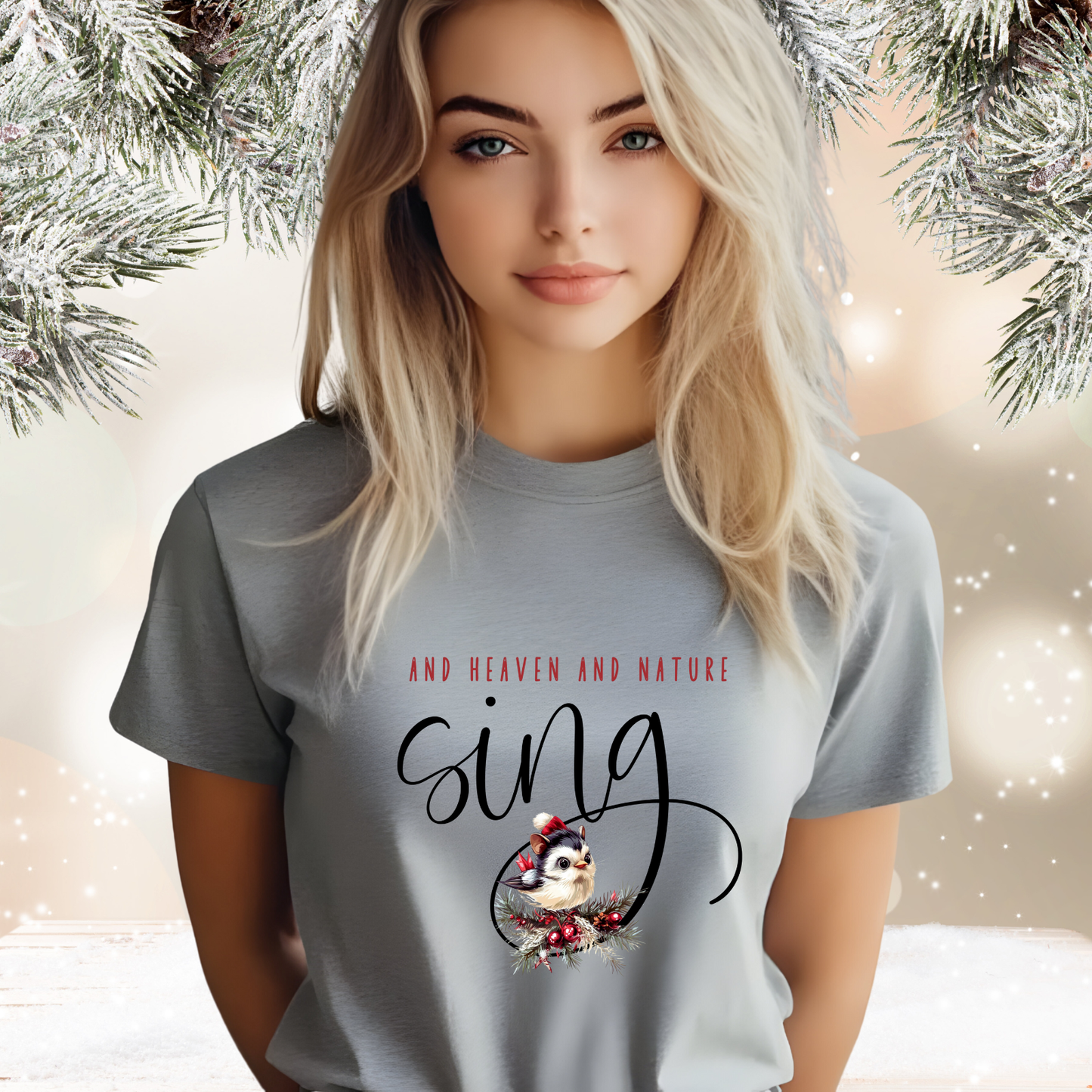 And Heaven And Nature Sing T‑Shirt