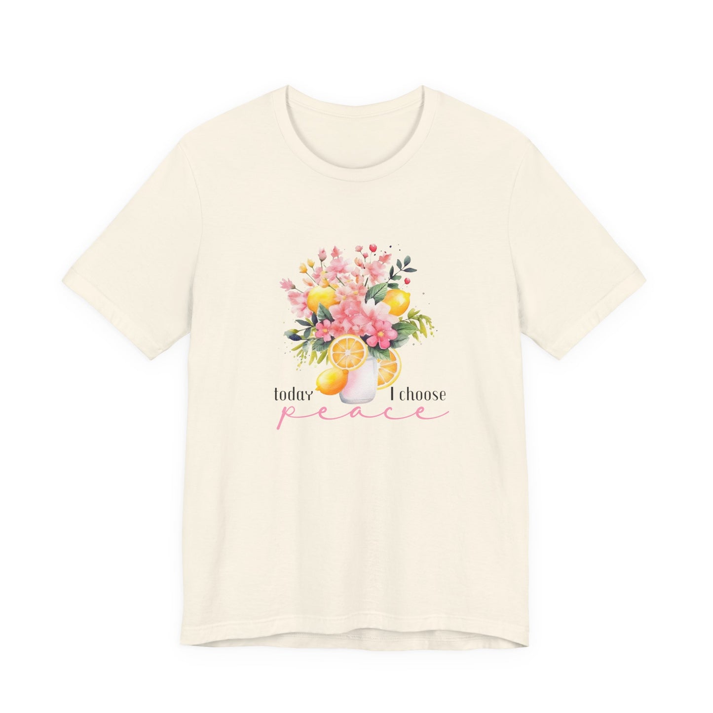 Today I Choose Peace T-Shirt