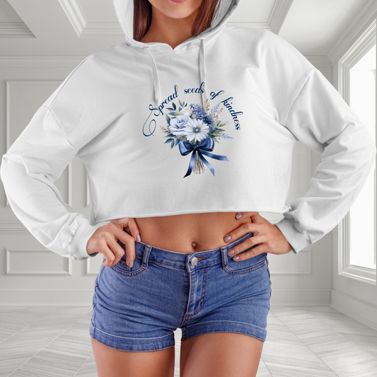 Spread Seeds Of Kindness Crop Hoodie