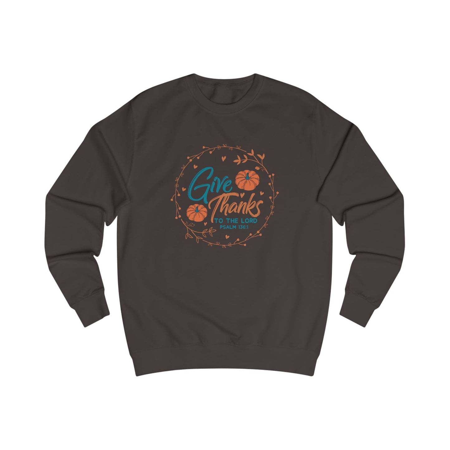 Give Thanks To The Lord Crewneck Sweatshirt