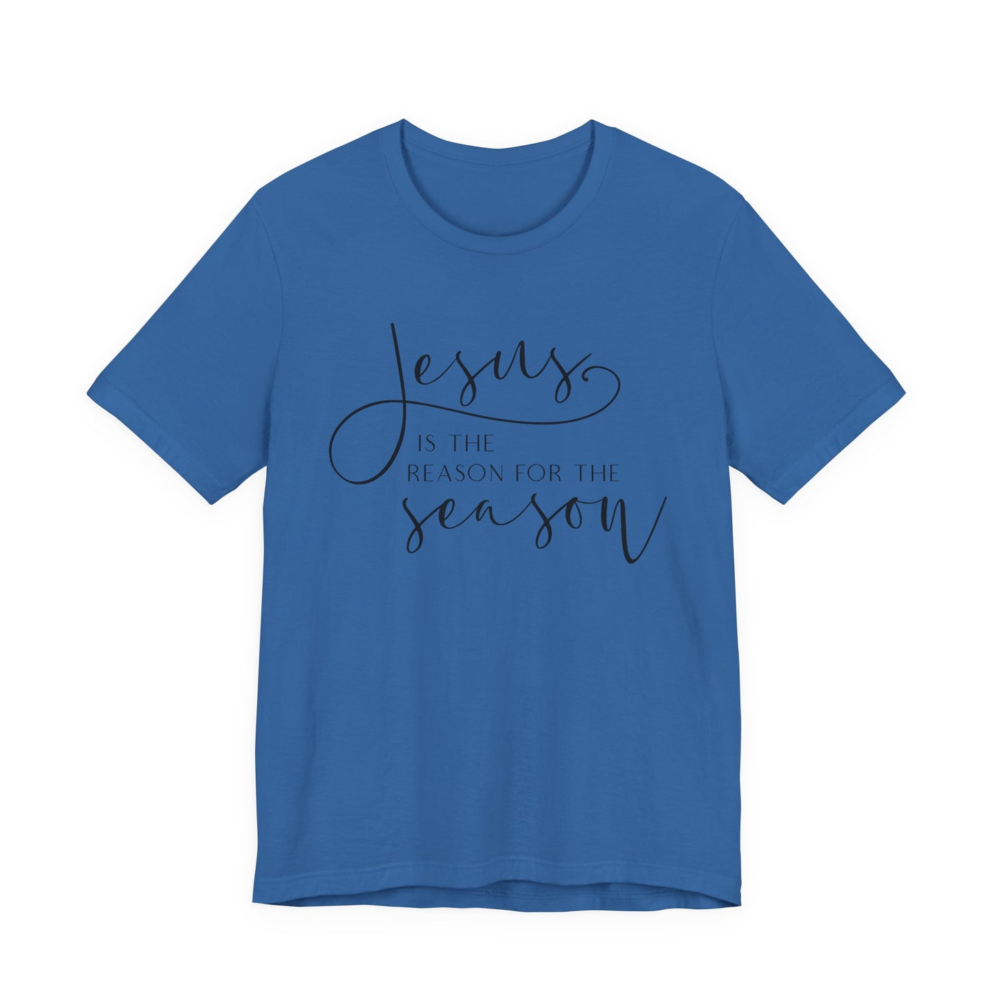 Jesus Is The Reason T-Shirt