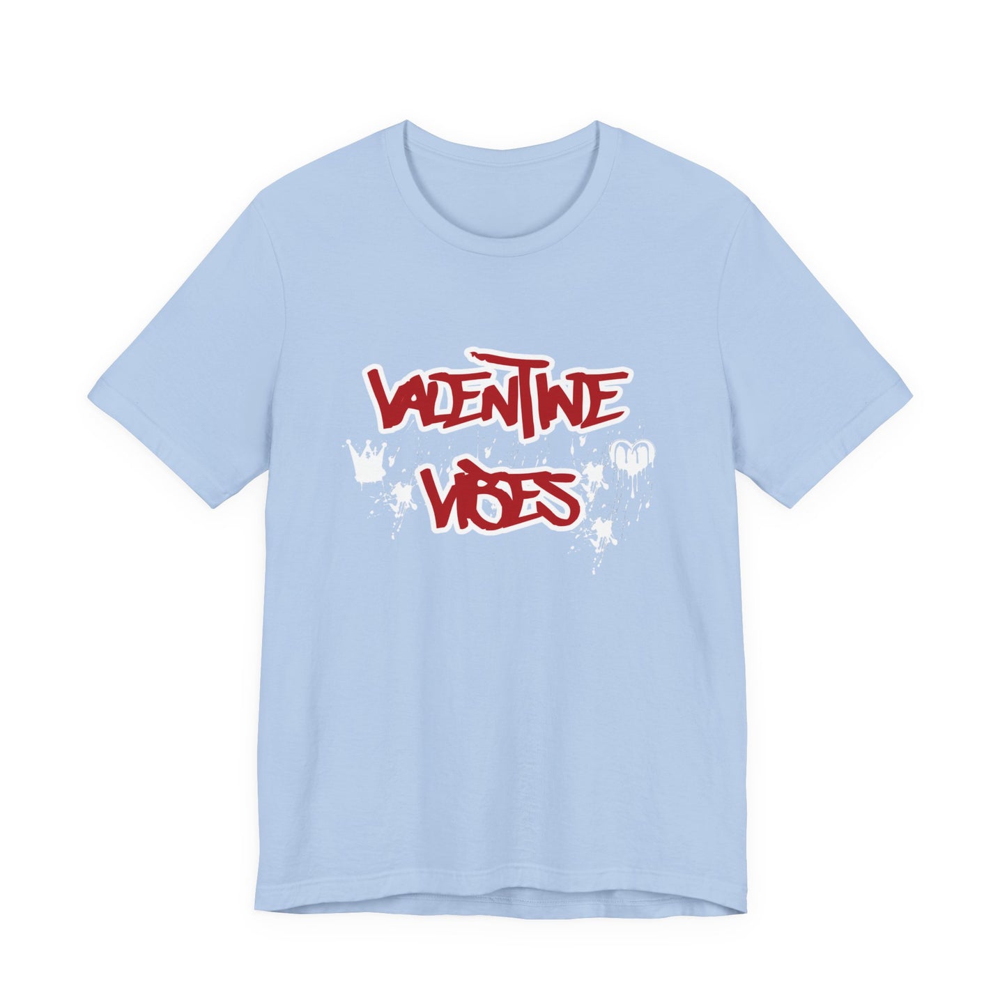 Valentine Vibes T-Shirt