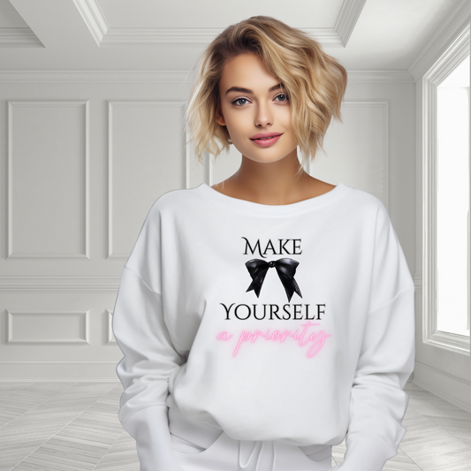 Make Yourself A Priority Crewneck Sweatshirt