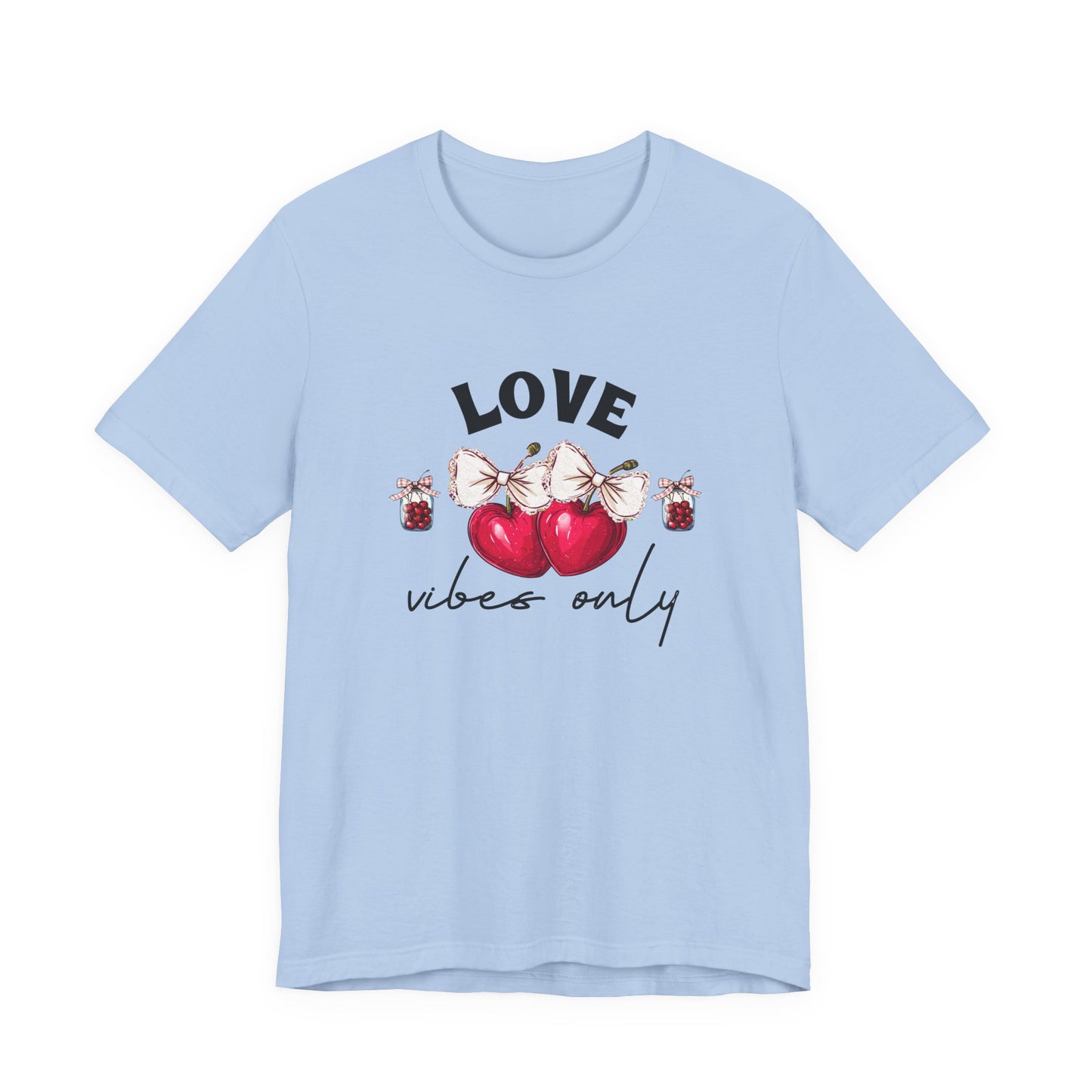 Love Vibes Only T-Shirt