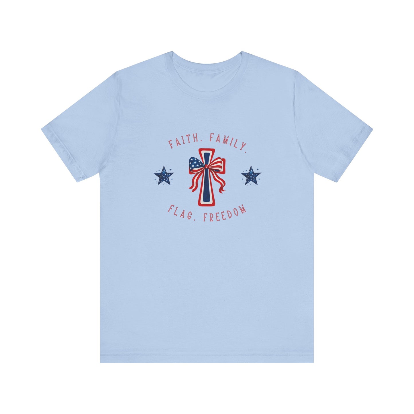 Faith Family Freedom T-Shirt