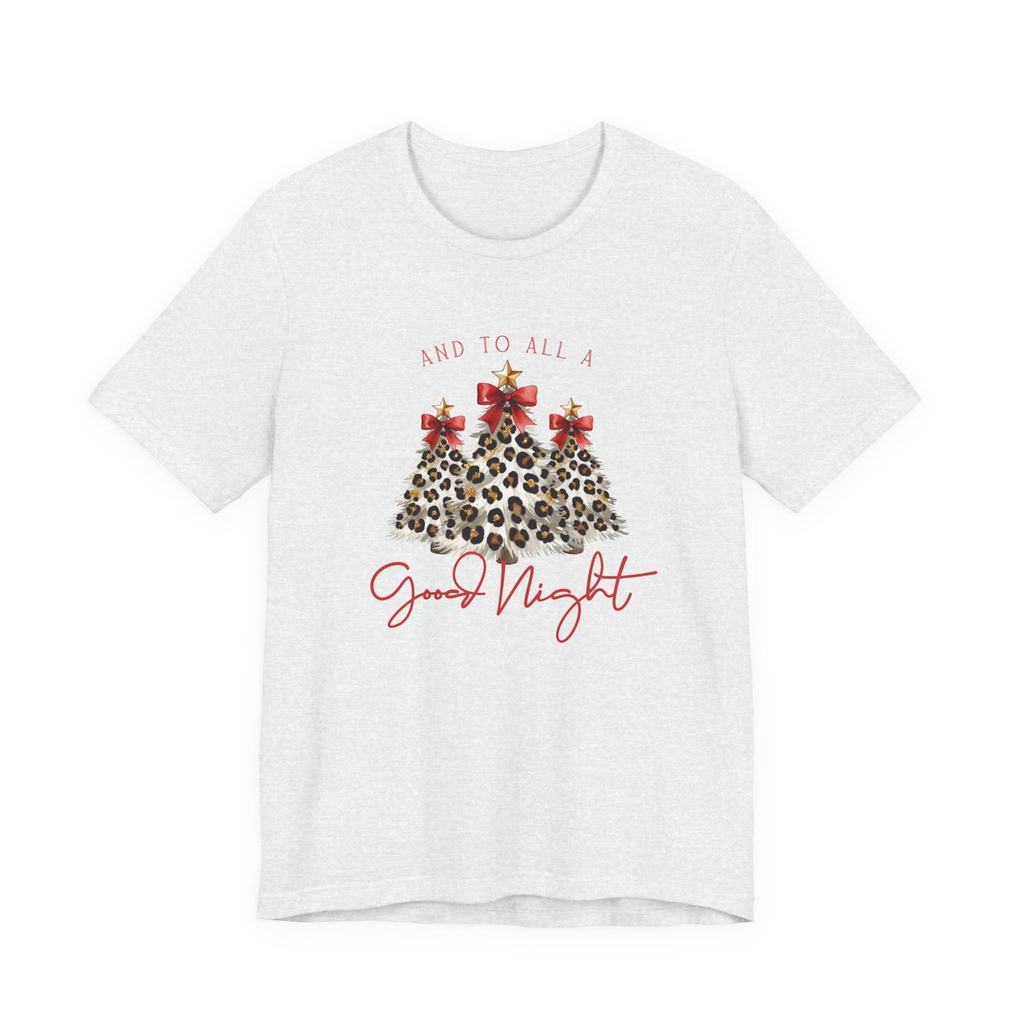 And To All A Good Night T‑Shirt