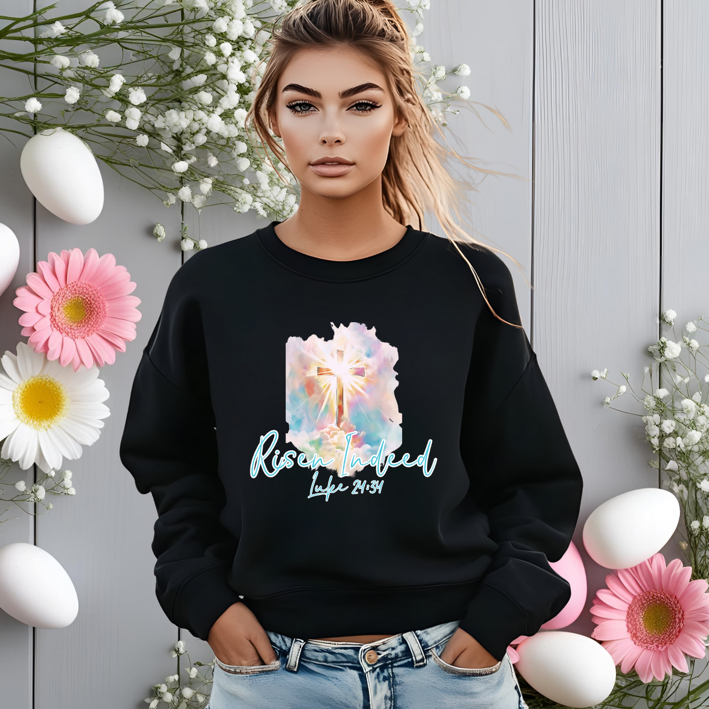 Risen Indeed Luke 24:34 Crewneck Sweatshirt