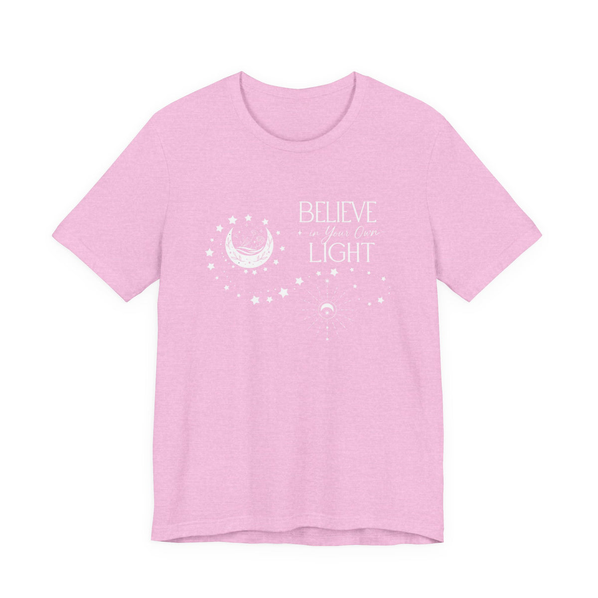 Believe In Your Own Light T‑Shirt
