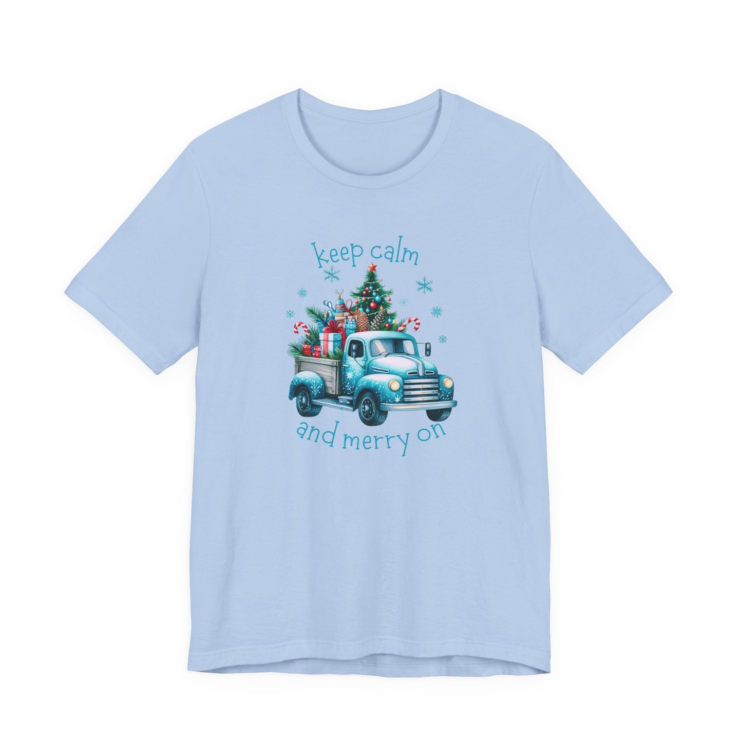 Keep Calm And Merry On T-Shirt