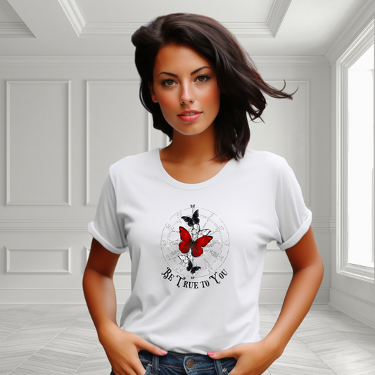 Be True To You T-Shirt