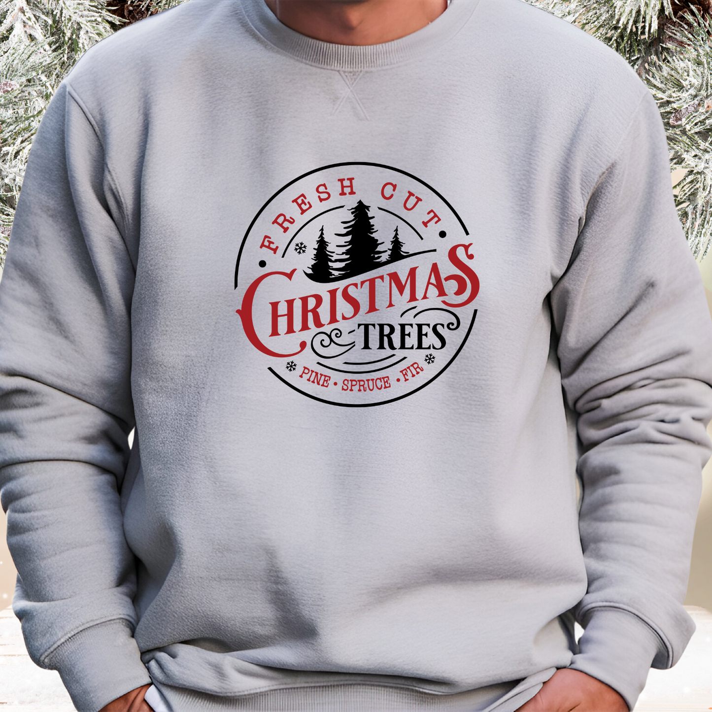Fresh Cut Christmas Trees Crewneck Sweatshirt