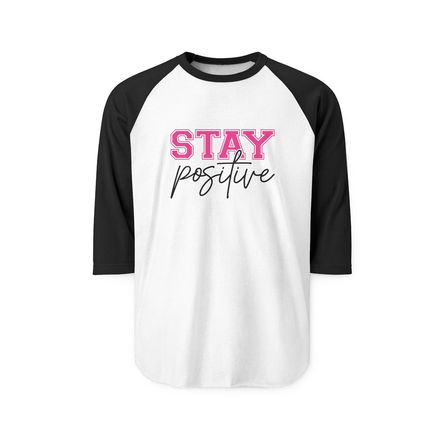 Stay Positive Baseball Tee