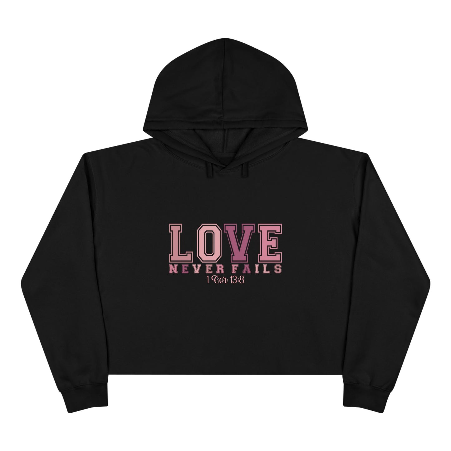 Love Never Fails Crop Hoodie