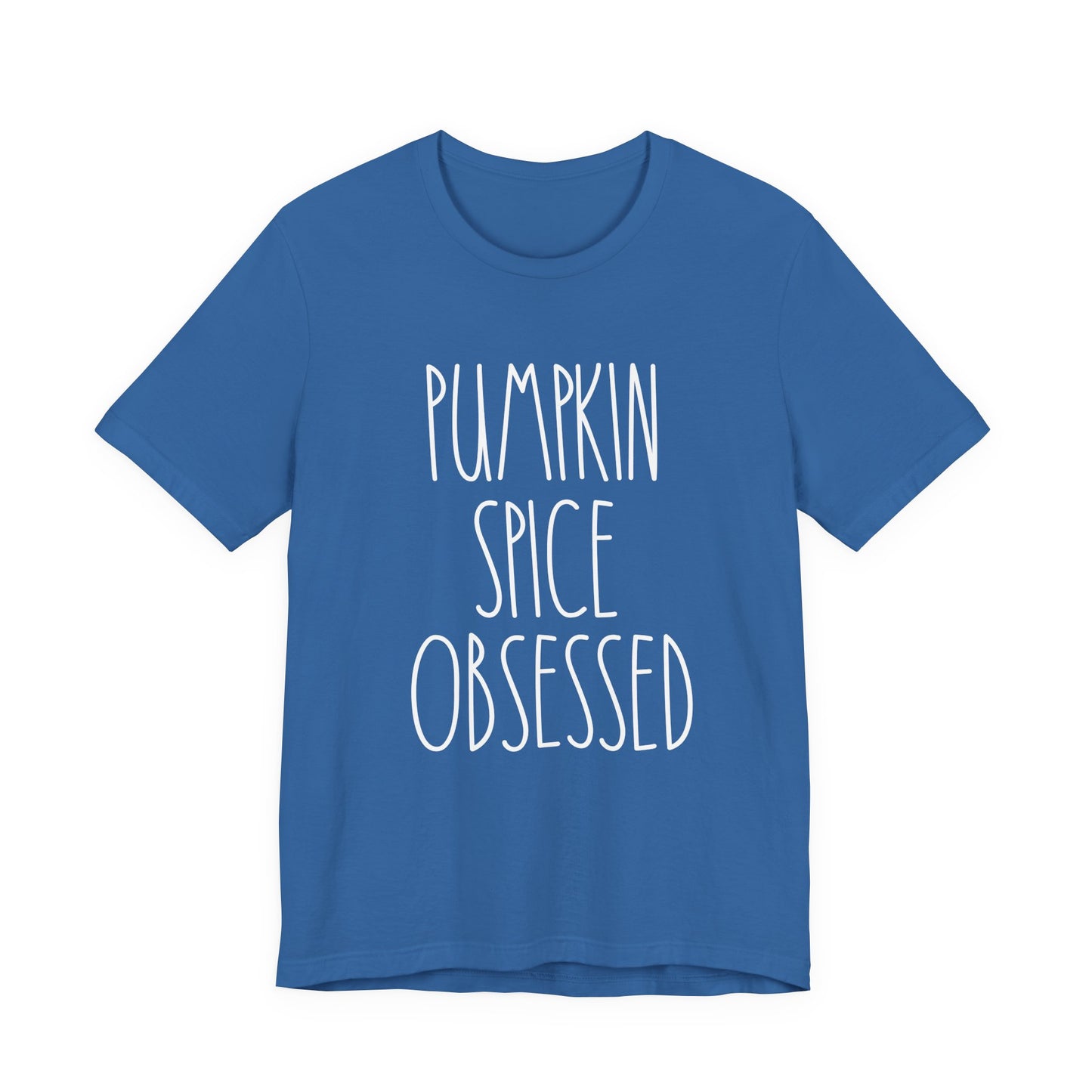 Pumpkin Spice Obsessed T-Shirt