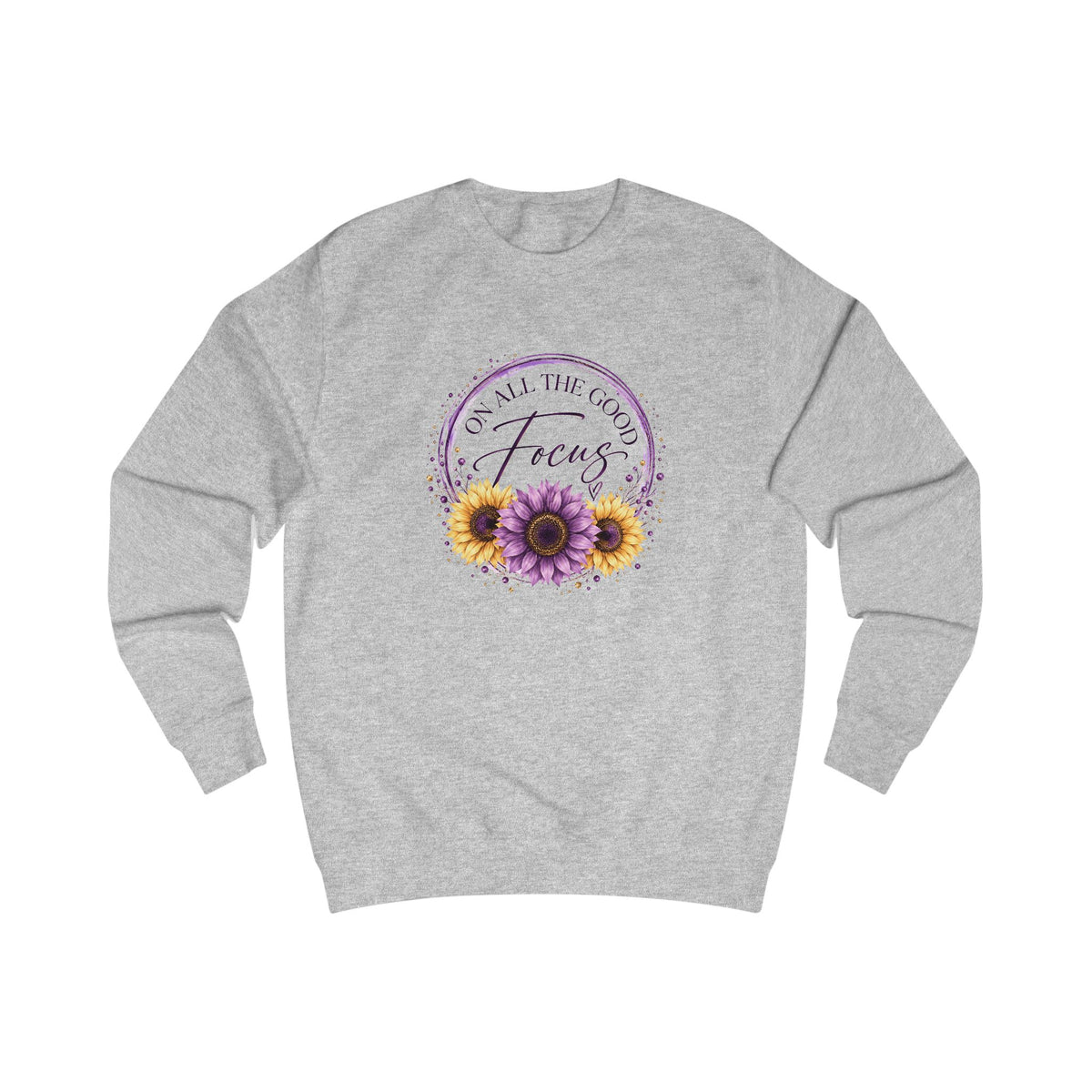 Focus on All the Good Crewneck Sweatshirt